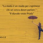 Frasi del film il diavolo veste Prada