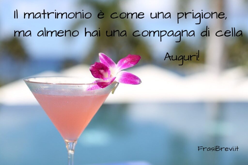 Frasi per addio al nubilato e celibato