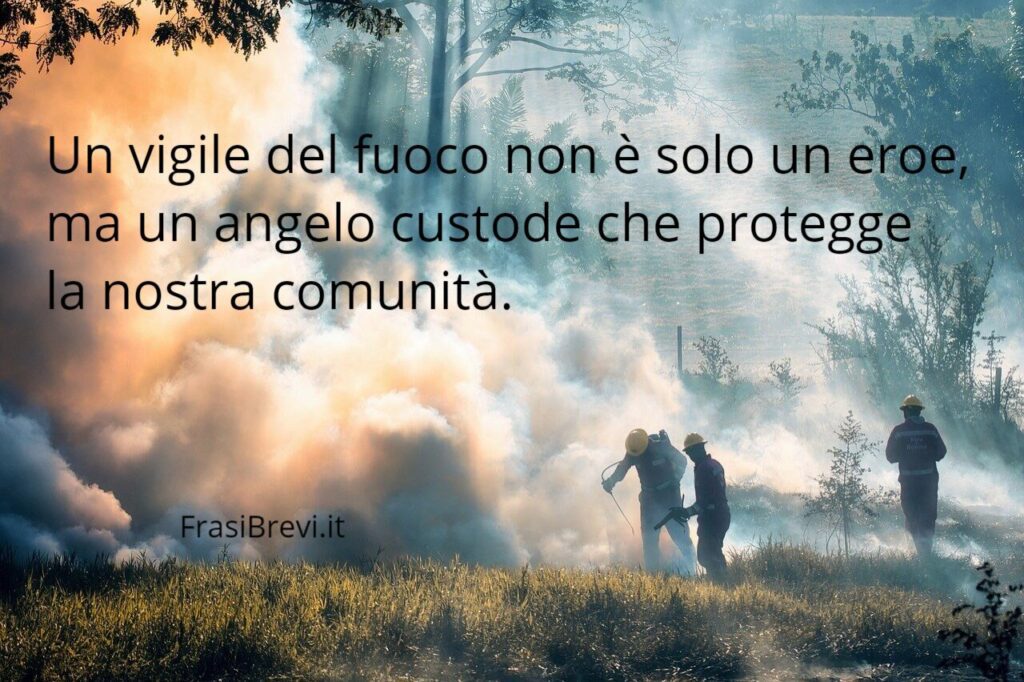 Frasi sui vigili del fuoco