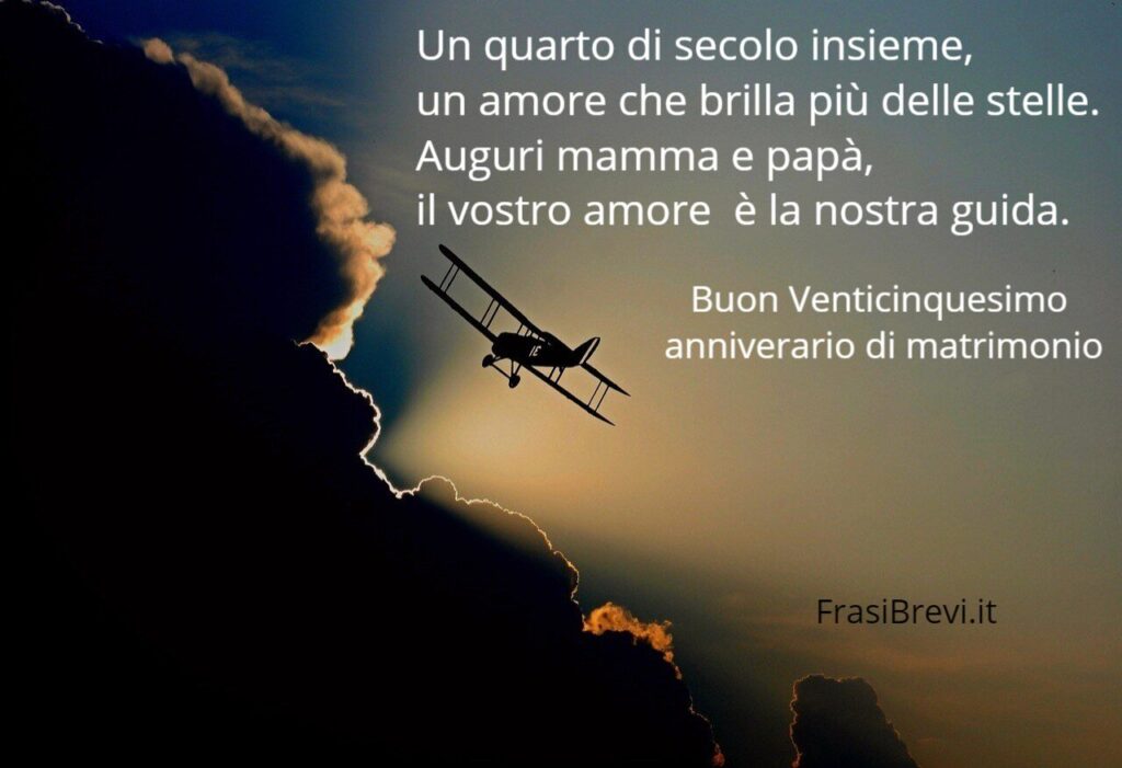 Frasi per 25 anni di matrimonio di mamma e papà