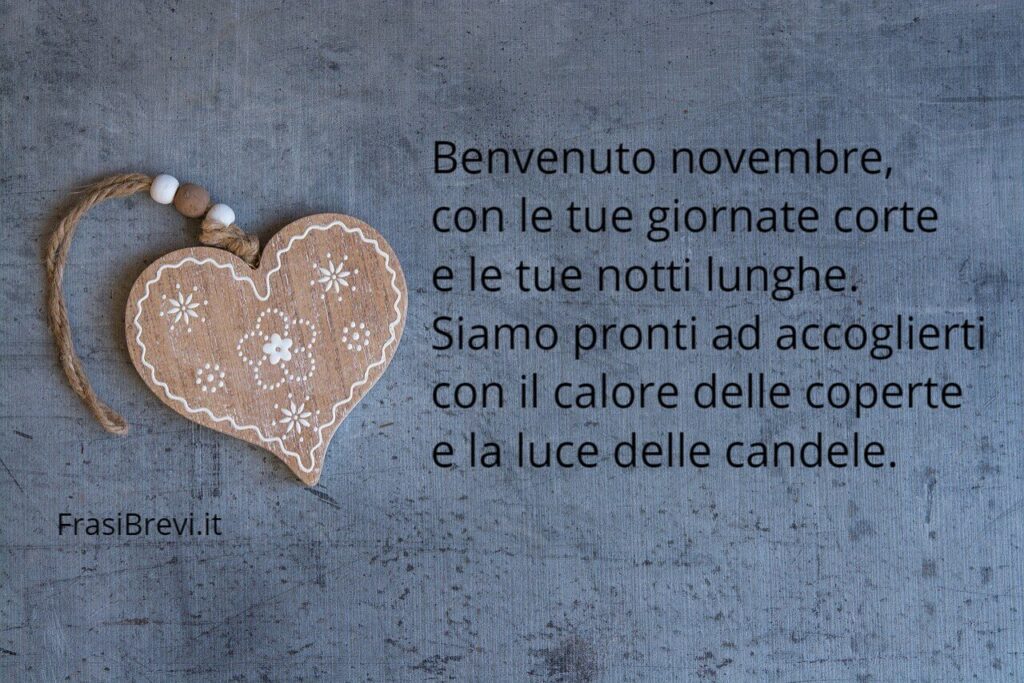 Benvenuto Novembre frasi
