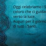 Frasi di auguri per il giorno di tutti i Santi (1 Novembre)
